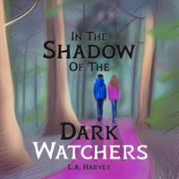 In_the_Shadow_of_the_Dark_Watchers